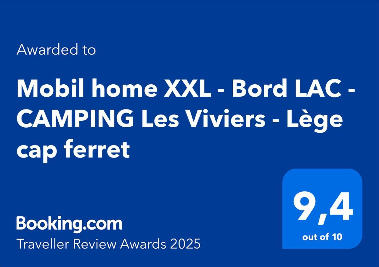 Mobil Home Xxl - Bord Lac - Camping Les Viviers - Lege Cap Ferret Exteriér fotografie